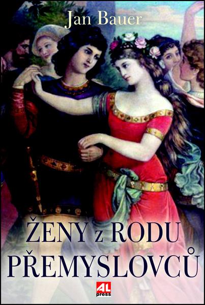 Ženy z rodu Přemyslovců - 9788073629564