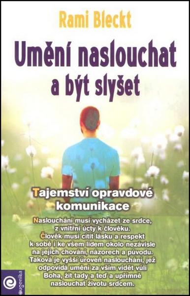 Umění naslouchat a být slyšet - 9788081002502