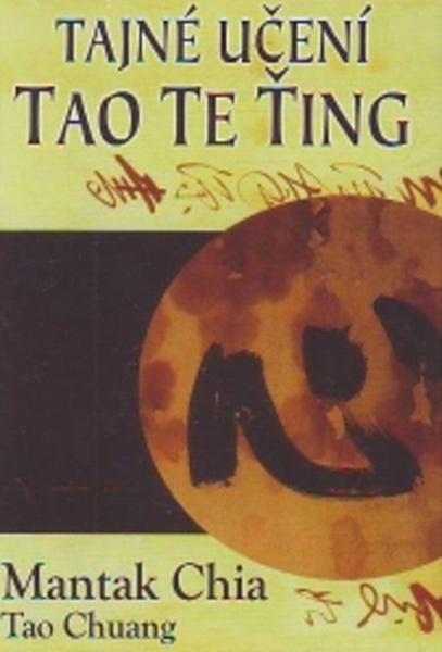 Tajné učení Tao Te Ťing - 9788073366025