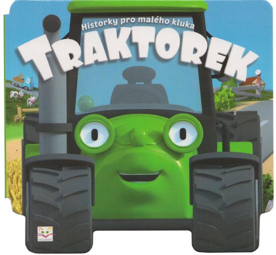 AKSJOMAT Historky pro malého kluka - Traktorek - 9788087845370