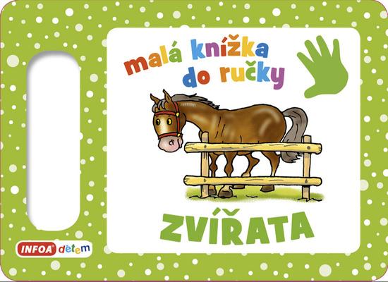 Malá knížka do ručky Zvířata - 9788075474384