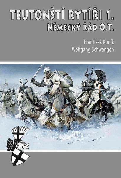 Teutonští rytíři I. - 9788087657287