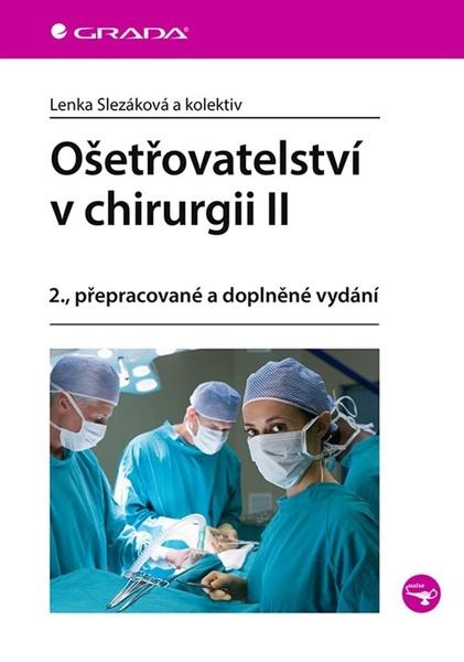 Ošetřovatelství v chirurgii II - 9788027117185