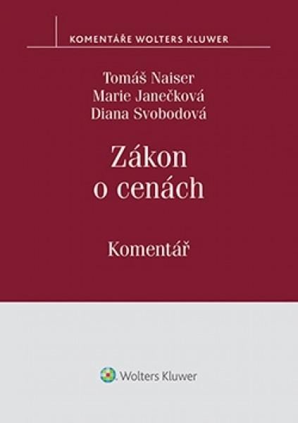 Zákon o cenách Komentář - Tomáš Naiser - 9788076761995