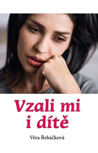 Vzali mi i dítě - 9788074973321