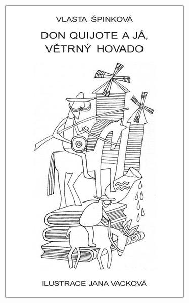 Don Quijote a já, větrný hovado - 9788072116027