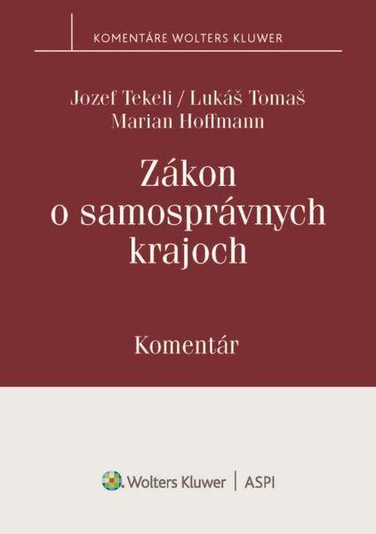 Zákon o samosprávnych krajoch - 9788076762060