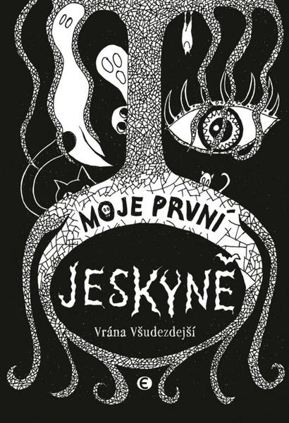 Moje první jeskyně - 9788027800391