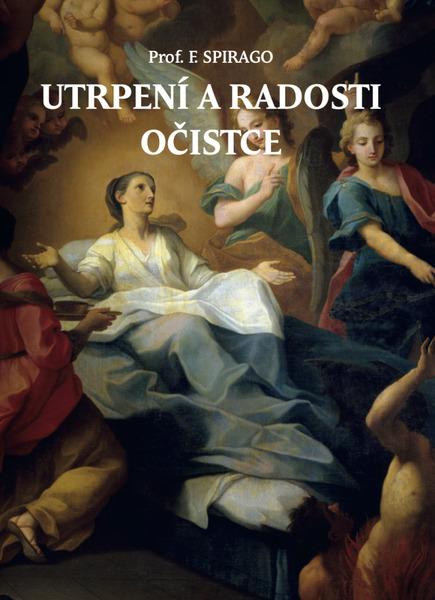 Utrpení a radosti očistce - 9788090792630