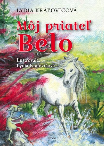 Môj priateľ Belo - 9788081543142