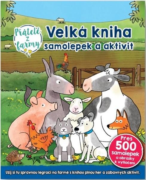 Velká kniha samolepek a aktivit - 9788025629857