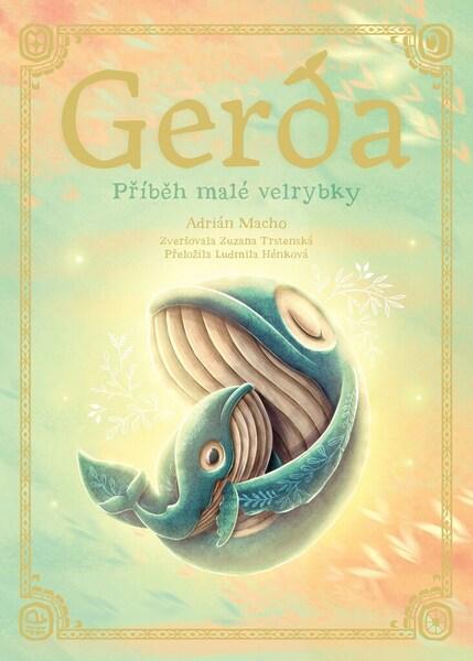 Gerda Příběh malé velrybky - 9788026437390