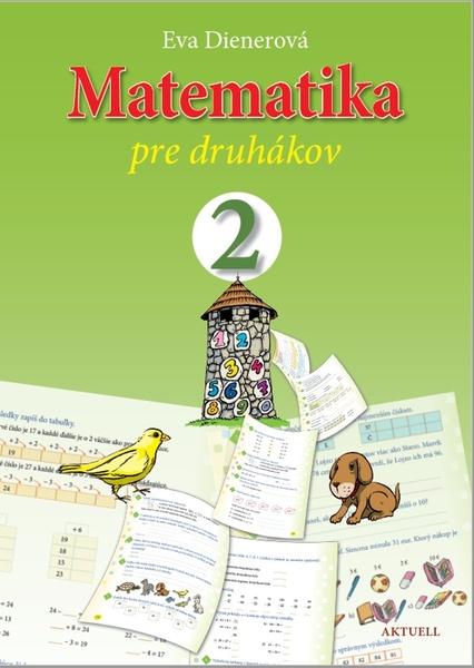 Matematika pre druhákov - 9788081720604