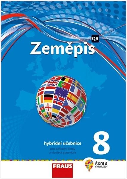 Marada Miroslav, Hanus Martin, Havlíček Tomáš, Chromý Pavel, Matějček Tomáš - Zeměpis 8 - nová generace -- Hybridní učebnice - 9788074897092