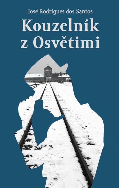 Kouzelník z Osvětimi - 9788087950975