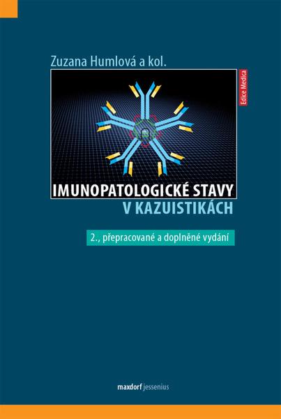 Imunopatologické stavy v kazuistikách - 9788073457051