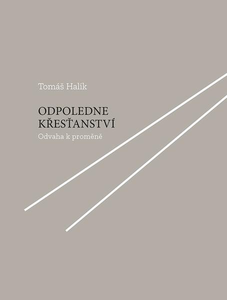 Odpoledne křesťanství - 9788074228247