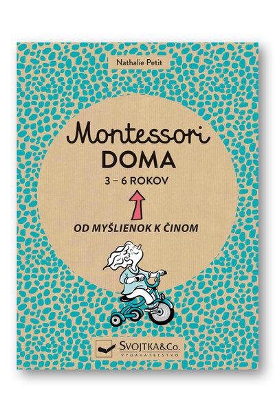 Montessori doma 3 - 6 rokov - 9788056708316