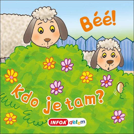 Béé! Kdo je tam? - 9788075476777