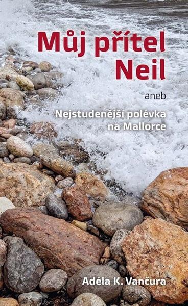 Můj přítel Neil - 9788076660595