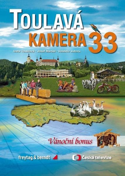 Toulavá kamera 33 - Josef Maršál - 9788074455209