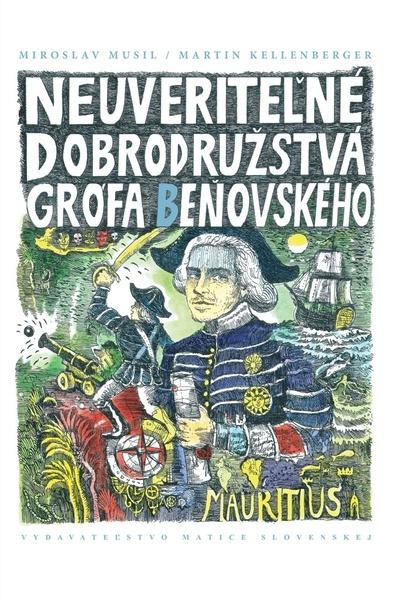 Neuveriteľné dobrodružstvá grófa Beňovského - 9788081153204