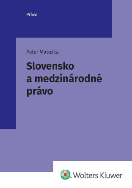 Slovensko a medzinárodné právo - 9788057103547