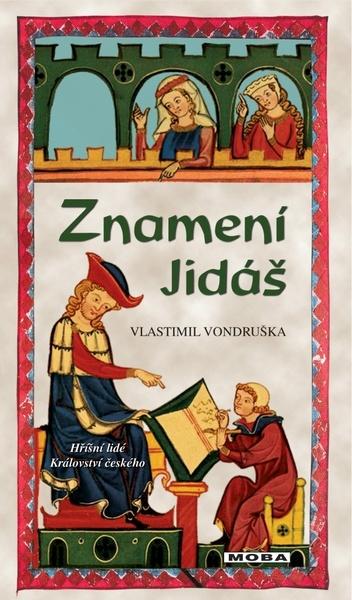 Znamení Jidáš - Vlastimil Vondruška