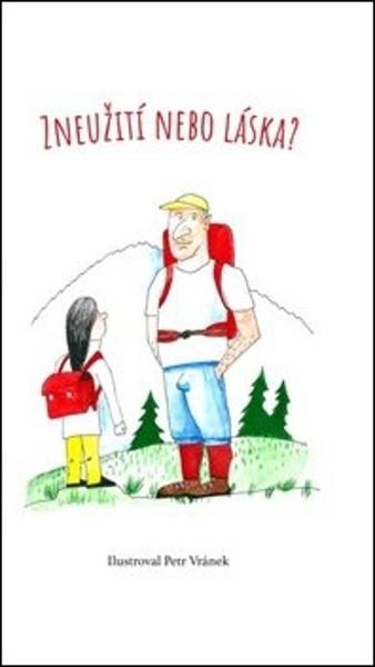Zneužití nebo láska? - 9788086589053