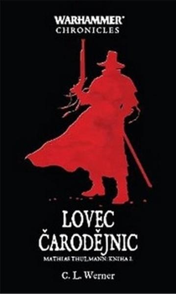 Lovec čarodějnic - 9788073324636