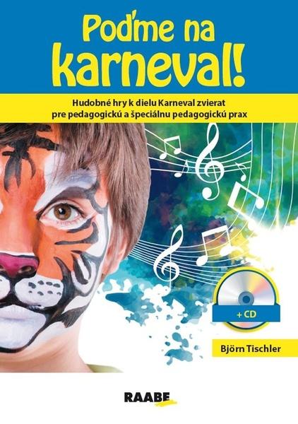 Poďme na karneval + CD - 9788081404450