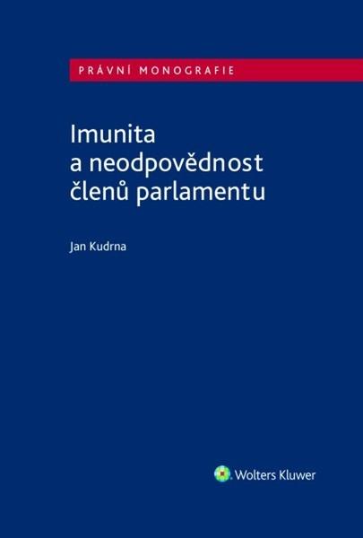 Imunita a neodpovědnost členů parlamentu - 9788075521705