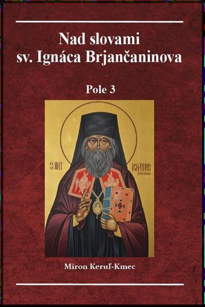 Nad slovami sv. Ignáca Brjančaninova - 9788097386078