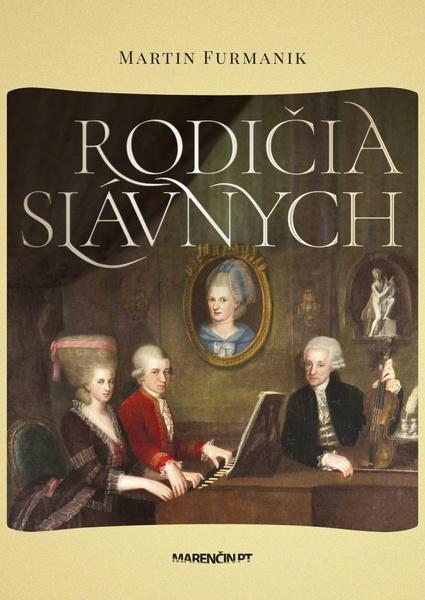 Rodičia slávnych - 9788056908976