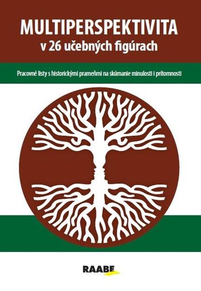 Multiperspektíva v 26 učebných figúrach - 9788081405020