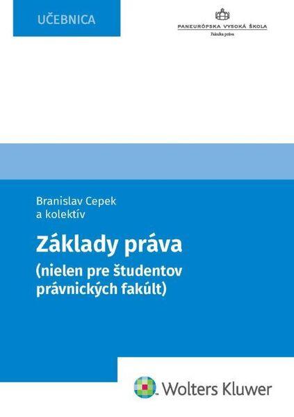 Základy práva (nielen pre študentov právnických fakúlt) - 9788057104346