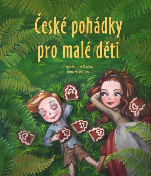 České pohádky pro malé děti - 9788026440543