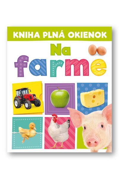 Kniha plná okienok: Na farme - Andrew Burgess, Pooja Desai - 9788056708026