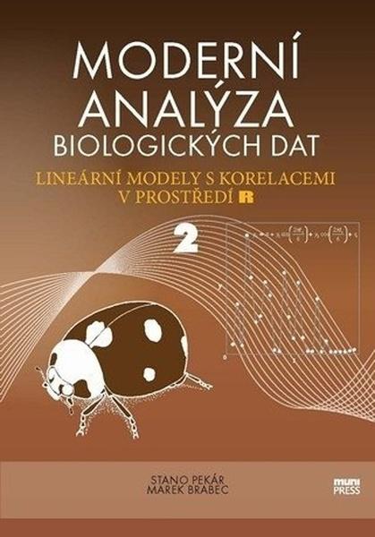 Moderní analýza biologických dat 2. díl - Lineární modely s korelacemi v prostředí R - 9788021097834