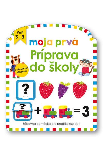 Moja prvá príprava do školy - 9788056708354