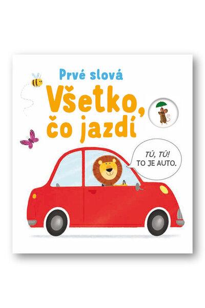 Prvé slová Všetko, čo jazdí - 9788056708392