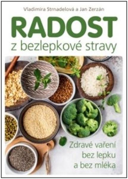 Radost z bezlepkové stravy - 9788075543370