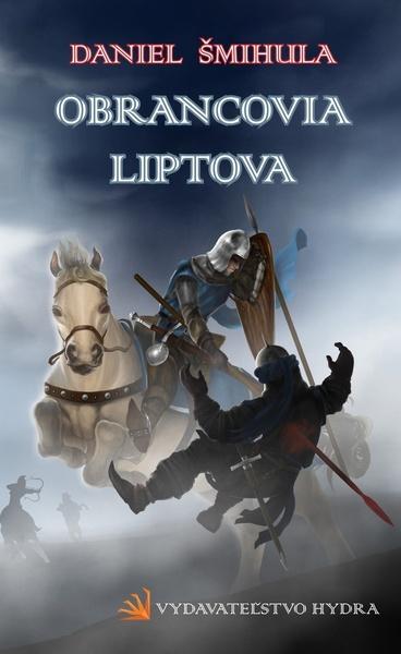 Obrancovia Liptova - 9788089968671