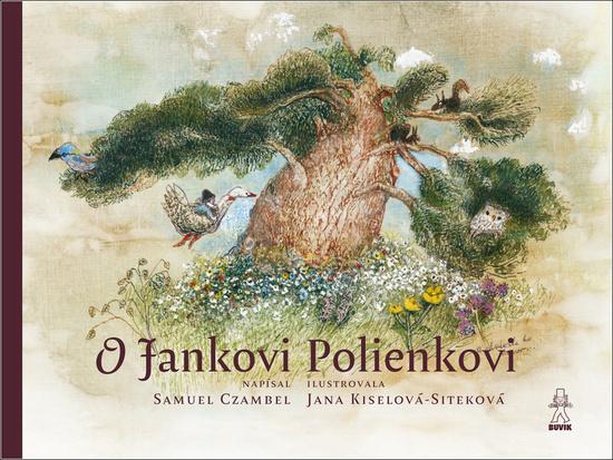 O Jankovi Polienkovi - 9788081241246