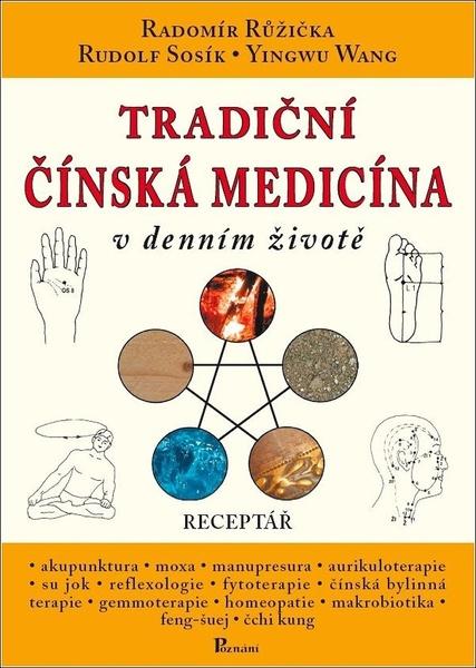 Tradiční čínská medicína v denním životě - Yingwu Wang - 9788088395119