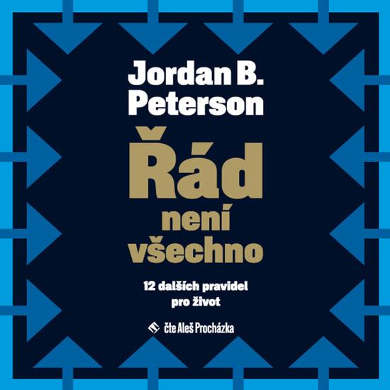 Řád není všechno - Jordan B. Peterson