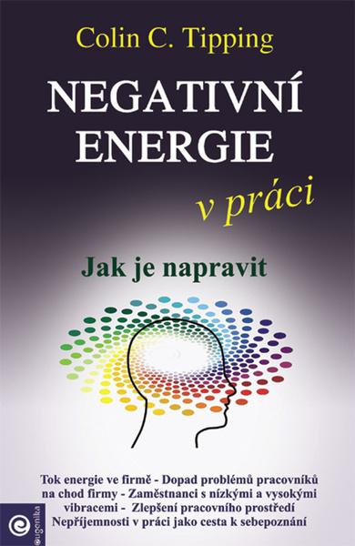 Negativní energie v práci - 9788081006920