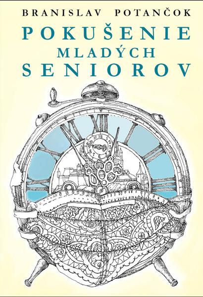Pokušenie mladých seniorov - 9788082260499