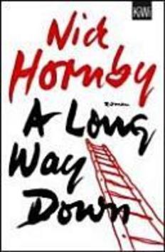 A Long Way Down (the international bestseller) - Nick Hornby
