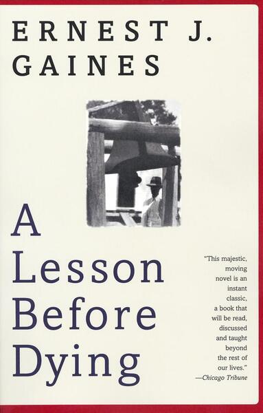 A Lesson Before Dying - 0375702709